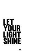 NAXART Studio - Let Your Lite Shine Poster 1